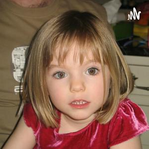 Ascolta Madeleine McCann nell'app