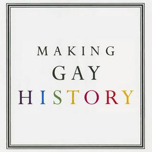 Ascolta Making Gay History | LGBTQ Oral Histories from the Archive nell'app