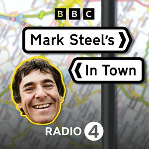 Ascolta Mark Steel's in Town nell'app