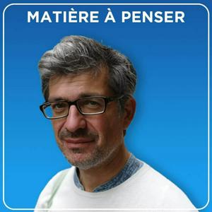 Ascolta Matière à penser nell'app