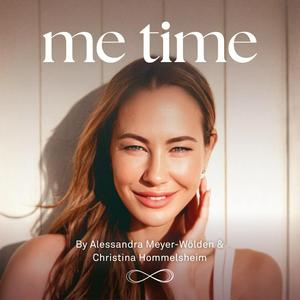 Ascolta Me Time – Der Podcast mit Alessandra Meyer-Wölden nell'app