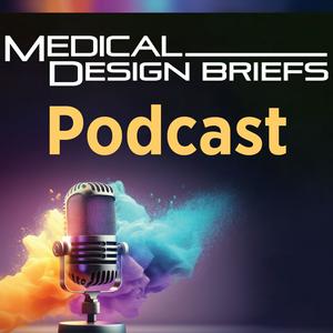 Ascolta Medical Design Briefs Podcast nell'app