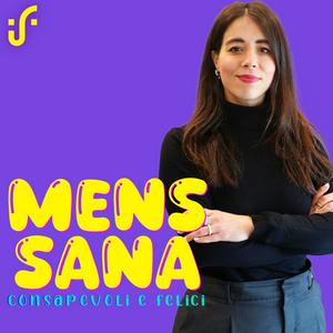 Ascolta MENS SANA nell'app