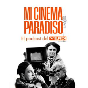 Ascolta Mi Cinema Paradiso (El podcast del Verdi) nell'app