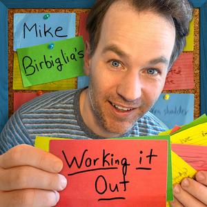 Ascolta Mike Birbiglia's Working It Out nell'app