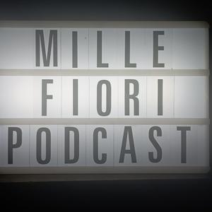 Ascolta Millefiori Podcast nell'app