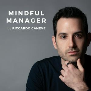 Ascolta Mindful Manager nell'app