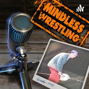 Ascolta Mindless Wrestling nell'app