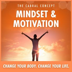 Ascolta Mindset & Motivation nell'app