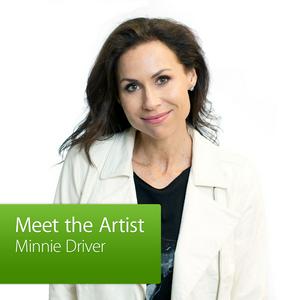 Ascolta Minnie Driver: Meet the Artist nell'app