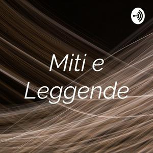 Ascolta Miti e Leggende nell'app