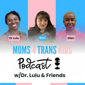 Ascolta Moms 4 Trans Kids nell'app