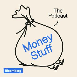 Ascolta Money Stuff: The Podcast nell'app