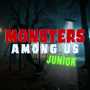 Ascolta Monsters Among Us Junior nell'app