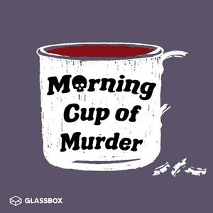 Ascolta Morning Cup of Murder nell'app