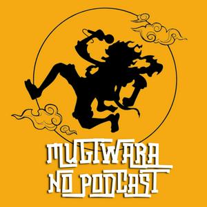 Ascolta Mugiwara no Podcast nell'app