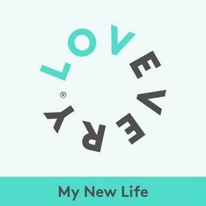 Ascolta My New Life nell'app