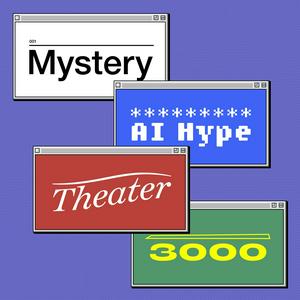 Ascolta Mystery AI Hype Theater 3000 nell'app