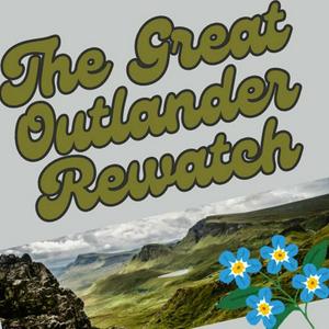 Ascolta The Great Outlander Rewatch nell'app