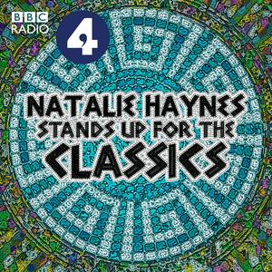 Ascolta Natalie Haynes Stands Up for the Classics nell'app