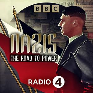 Ascolta Nazis: The Road to Power nell'app