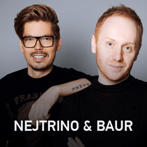 Ascolta Nejtrino & Baur nell'app