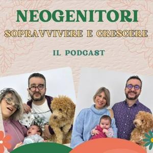 Ascolta Neogenitori: Sopravvivere e Crescere! nell'app