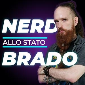 Ascolta Nerd allo stato Brado nell'app