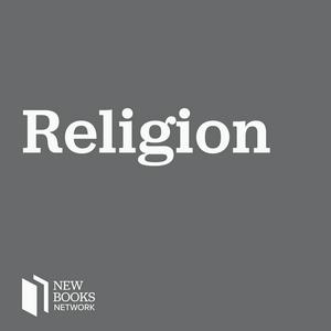 Ascolta New Books in Religion nell'app