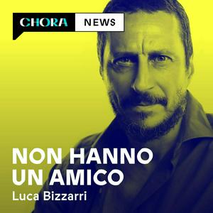 Podcast Non hanno un amico