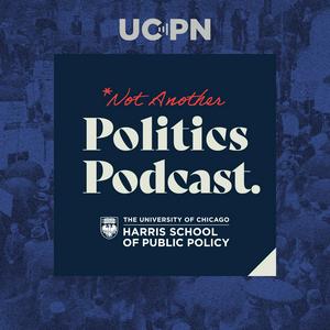 Ascolta Not Another Politics Podcast nell'app