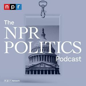 Ascolta The NPR Politics Podcast nell'app