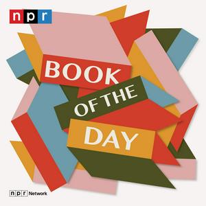 Ascolta NPR's Book of the Day nell'app