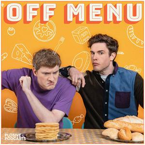 Ascolta Off Menu with Ed Gamble and James Acaster nell'app