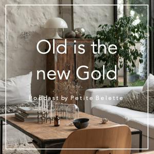 Ascolta Old is the new Gold: le podcast de Petite Belette nell'app