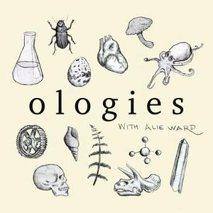 Ascolta Ologies with Alie Ward nell'app