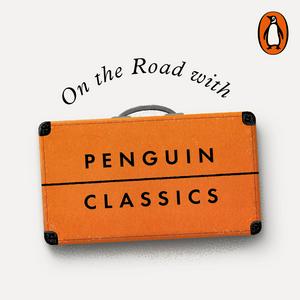 Ascolta On the Road with Penguin Classics nell'app