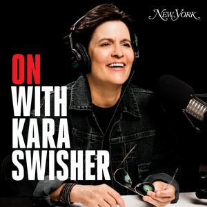 Ascolta On with Kara Swisher nell'app