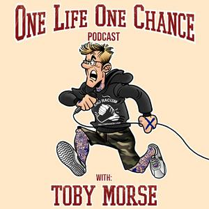 Ascolta One Life One Chance with Toby Morse nell'app