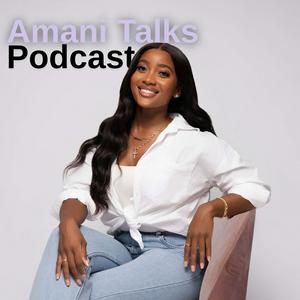 Ascolta Amani Talks Podcast nell'app