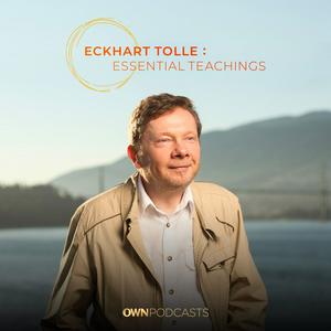 Ascolta Eckhart Tolle: Essential Teachings nell'app