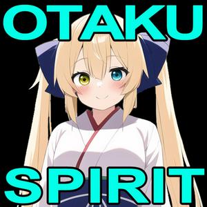 Ascolta Otaku Spirit Anime nell'app