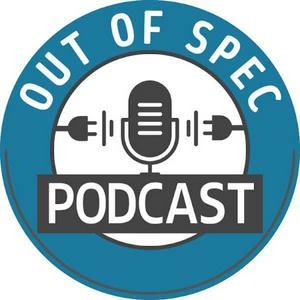 Ascolta Out of Spec Podcast nell'app