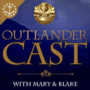 Ascolta Outlander Cast: The Outlander Podcast With Mary & Blake nell'app