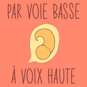 Ascolta Par Voie Basse à Voix Haute nell'app