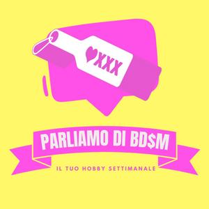 Ascolta Parliamo Di BDSM | Il tuo podcast queer e kinky entry level nell'app