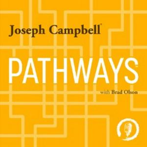 Ascolta Pathways with Joseph Campbell nell'app