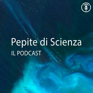 Ascolta Pepite di Scienza nell'app