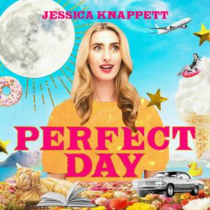 Ascolta Perfect Day with Jessica Knappett nell'app