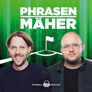 Ascolta Phrasenmäher - Fußball Talk mit Henning Feindt und André Albers nell'app